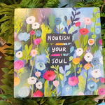 Nourish Your Soul Sign