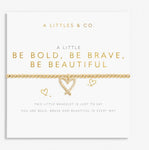 Be Bold, Be Brave, Be Beautiful Bracelet-Gold